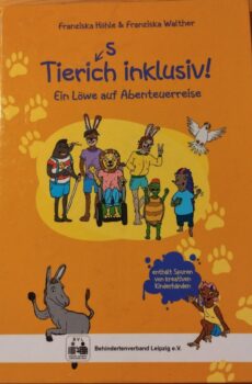 Frontcover vom Buch "Tieri(s)ch inklusiv! Ein Löwe auf Abenteuerreise"