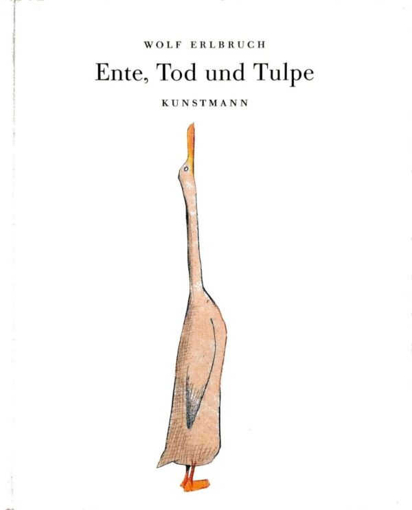 Frontcover vom Buch "Ente, Tod und Tulpe"