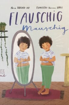 Flauschig Mauschig - Nora Burgard-Arp, Franziska Viviane Zobel