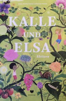 Kalle und Elsa klettern - Jenny Westin Verona und Jesus Verona