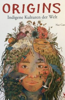 Origins Indigene Kulturen der Welt - Nat Cardozo